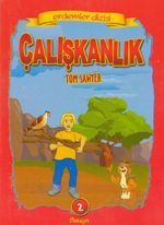 Çalışkanlık Tom Sawyer