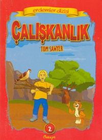 Çalışkanlık Tom Sawyer
