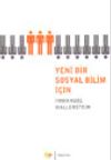Yeni Bir Sosyal Bilim İ&ccedil;in