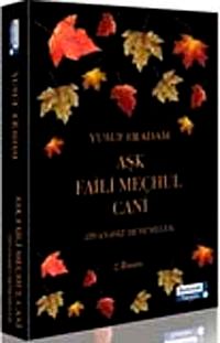 Aşk Faili Meçhul Cani & Zıvanasız Denemeler