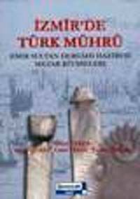 İzmir'de Türk Mührü