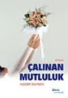 &Ccedil;alınan Mutluluk