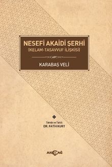 Nesefi Akaidi Şerhi (Kelam-Tasavvuf İlişkisi)