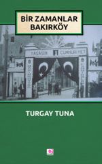 Bir Zamanlar Bakırköy