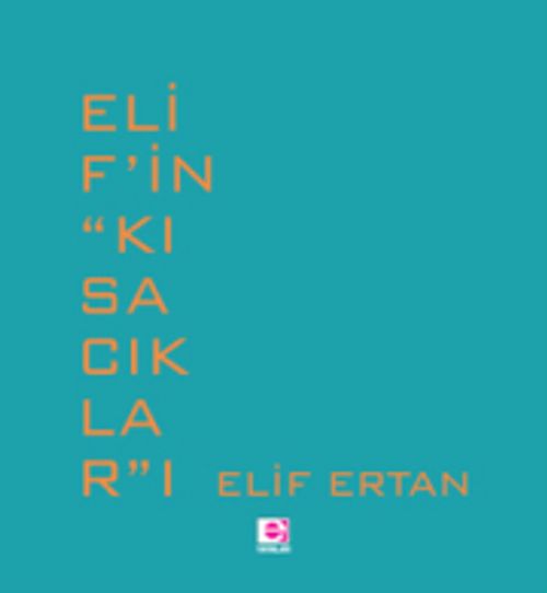 Elif'in Kısacıkları