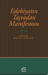 Edebiyatın Taşradan Manifestosu