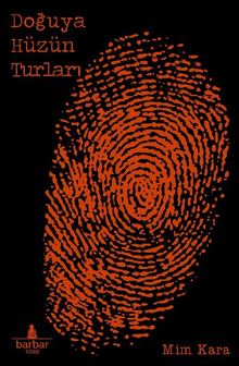 Doğuya Hüzün Turları