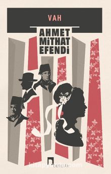 Vah - Ahmet Mithat Efendi