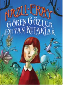 Gören Gözler Duyan Kulaklar