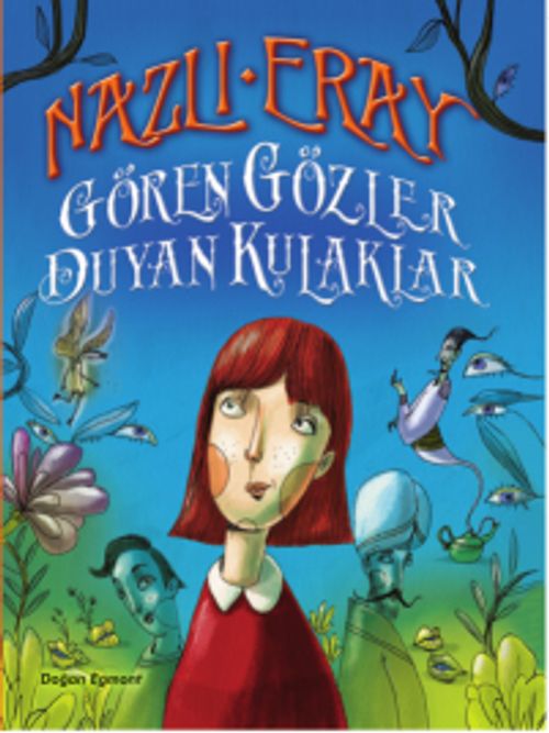 Gören Gözler Duyan Kulaklar