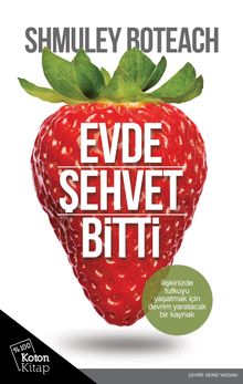 Evde Şehvet Bitti
