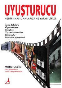 Uyuşturucu Nedir? Nasıl Anlarız? Ne Yapabiliriz?