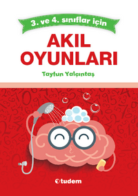 Akıl Oyunları (3. ve 4. Sınıflar İçin)