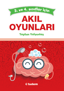 Akıl Oyunları (3. ve 4. Sınıflar İçin)