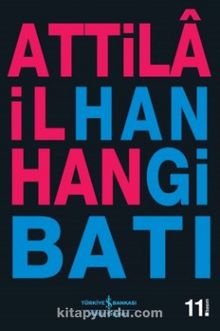 Hangi Batı? - Attila İlhan