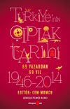 T&uuml;rkiye'nin &Ccedil;ıplak Tarihi (69 Yazardan 69 Yıl)