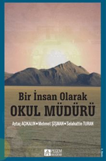 Bir İnsan Olarak Okul Müdürü