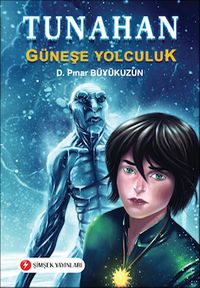 Tunahan & Güneşe Yolculuk
