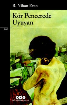 Kör Pencerede Uyuyan