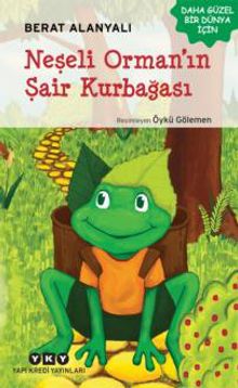 Neşeli Orman'ın Şair Kurbağası