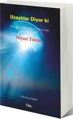 Uzaylılar Diyor ki