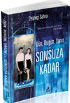 D&uuml;n, Bug&uuml;n, Yarın ve Sonsuza Kadar (Karton Kapak)