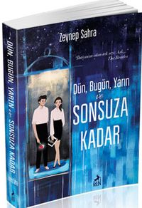 Dün, Bugün, Yarın ve Sonsuza Kadar (Karton Kapak)