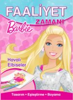 Barbie Havalı Elbiseler Faaliyet Zamanı