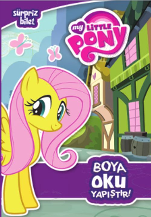 My Little Pony  Sürpriz Bilet (Boya-Oku-Yapıştır)