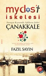 Mydos't İskelesi & Savaşın Kıyısında Aşkların Şehri Çanakkale