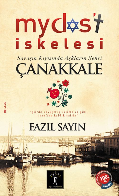 Mydos't İskelesi & Savaşın Kıyısında Aşkların Şehri Çanakkale