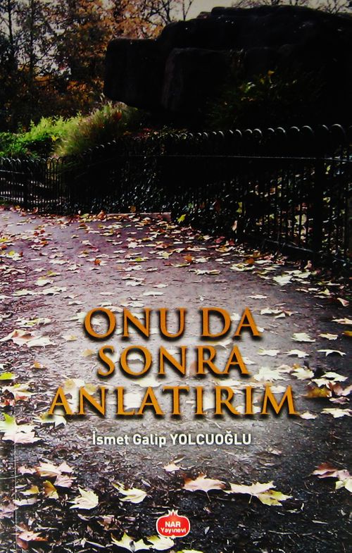 Onu da Sonra Anlatırım