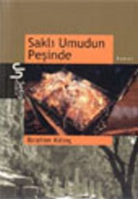 Saklı Umudun Peşinde