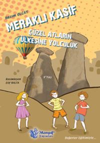 Güzel Atların Ülkesi'ne Yolculuk / Meraklı Kaşif