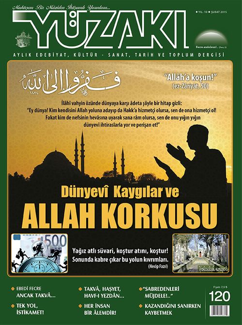 Yüzakı Aylık Edebiyat, Kültür, Sanat, Tarih ve Toplum Dergisi / Sayı:120 Şubat 2015
