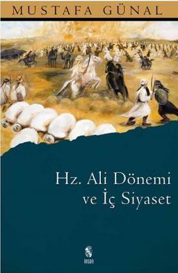 Hz. Ali Dönemi ve İç Siyaset