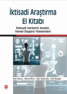 İktisadi Araştırma El Kitabı & İktisadi Verilerin Analizi, Temel Öngörü Yöntemleri