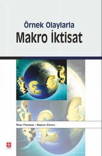 Örnek Olaylarla Makro İktisat