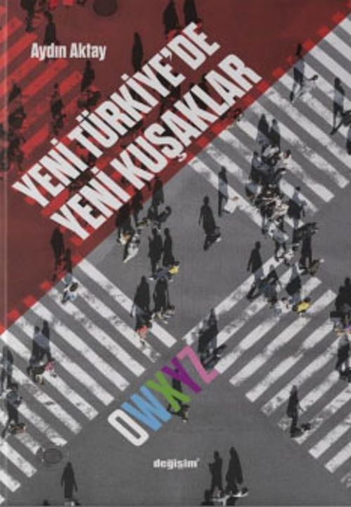 Yeni Türkiye'de Yeni Kuşaklar