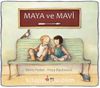 Maya ve Mavi