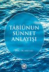 Tabiunun S&uuml;nnet Anlayışı