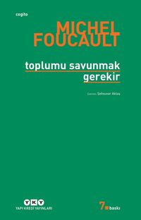 Toplumu Savunmak Gerekir