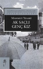 Ak Saçlı Genç Kız