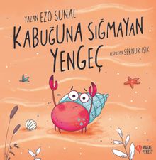 Kabuğuna Sığmayan Yengeç