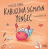 Kabuğuna Sığmayan Yengeç