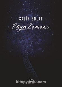 Rüya Zamanı - Salih Bolat