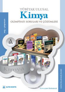 TÜBİTAK Ulusal Kimya Olimpiyatı Soruları ve Çözümleri 1999-2014