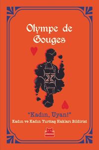 Kadın Uyan! & Kadın ve Kadın Yurttaş Hakları Bildirisi