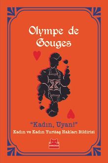 Kadın Uyan! & Kadın ve Kadın Yurttaş Hakları Bildirisi