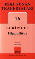 Hippolütos / Eski Yunan Tregedyaları 16